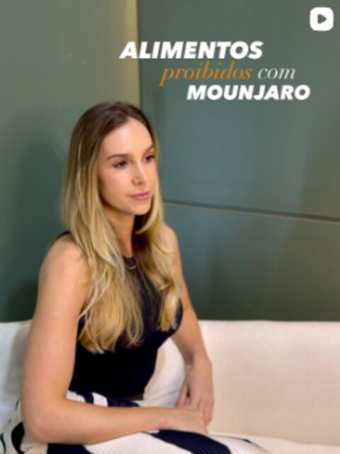 Luciane Tomazi — Alimentos proibidos com Mounjaro